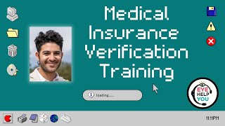 Medical Insurance Verification and Key Term Training for Optometry