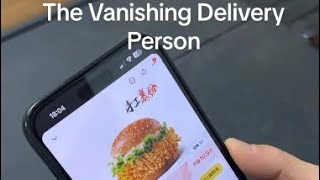 The Vanishing Delivery Person 消失的外卖员