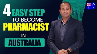 4 Easy Steps to Become a Pharmacist in Australia | Become a Pharmacist in Australia | @DrAkramAhmad