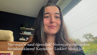 Norveççe’yi nasıl öğrenebilirsiniz? Hangi kaynakları kullanabilirsiniz? Ben nasıl öğrendim ?