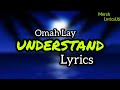 Omah Lay - Understand | lyrics video