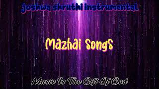 Mazhai Songs joshwa shruthi instrumental