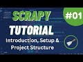Python Scrapy Tutorial #1 - Introduction, Setup & Project Structure