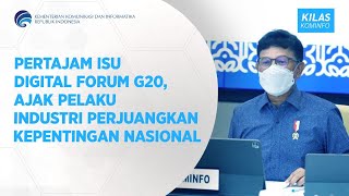 Pertajam Isu Digital Forum G20, Ajak Pelaku Industri Perjuangkan Kepentingan Nasional