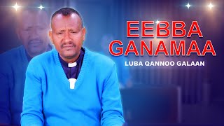 Eebba Ganamaa - Luba Qannoo Galaan Waliin/487