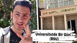 Bakı Slavyan Universitetində Bir Gün! - (BSU)