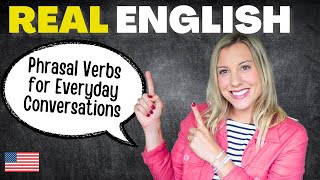 Phrasal Verbs for Everyday Conversations