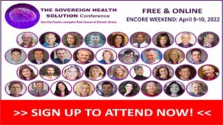 Sovereign Health Solution Conference: Heal the Psycho-energetic Root Causes of Chronic Illness