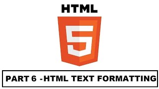 HTML Text Formatting | HTML Full Course Part 6