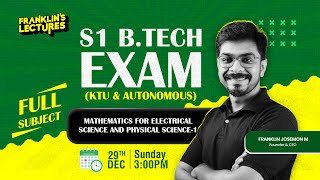 S1 KTU Exam | Mathematics for Electrical \u0026 Physical Science - MEGA MARATHON | Franklin's Lectures