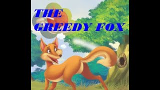 The Greedy Fox | Moral Story - Narrated by Fatimah