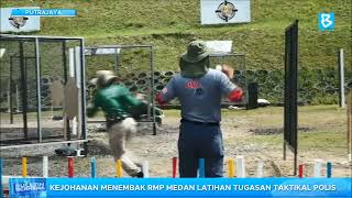 Kejohanan Menembak RMP medan latihan tugasan taktikal polis