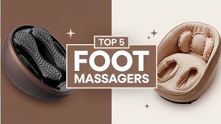 Best Foot Massagers for Comfort and Relaxation at Home