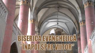 Biserica Evanghelica Bistrita - SPOT TV 2