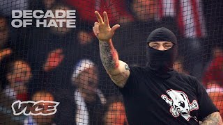 Why the Far Right Tries to Recruit Football Hooligans | Decade of Hate