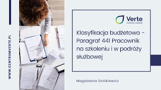 Klasyfikacja budżetowa - Pracownik na szkoleniu i w podróży służbowej