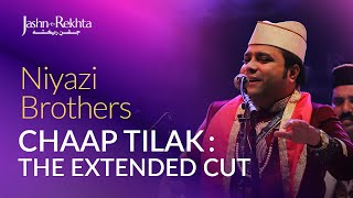 Chaap Tilak : The Extended Cut | Niyazi Brothers | Jashn-e-Rekhta
