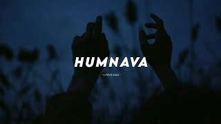 Humnava (Slowed + Reverb) - Papon | Emraan Hashmi | Lyricsol