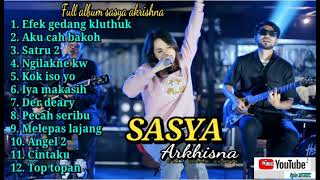 full album Sasya Arkhisna Sasya efek gedhang kluthuk sasya aku cah bakoh full album terbaik
