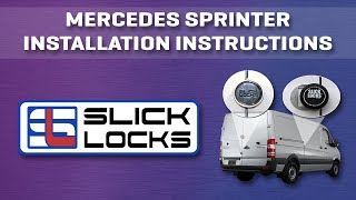 Mercedes Sprinter Installation Instructions [Slick Locks]