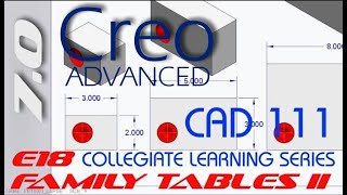 E18 Creo Parametric 7.0 - Family Tables II