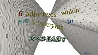 radiant - 6 adjectives synonym of radiant (sentence examples)