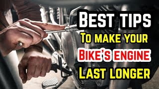 How to Increase Bike's engine life ? All you need to know