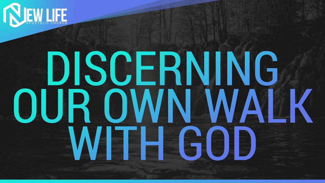 Discerning Our Own Walk With God June 12 2022 Nlac Youtube