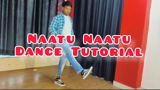 Naatu Naatu Dance Tutorial | Tutorial | RRR | Signature Step | Tollywood | Filmi Chhora