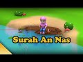 Murottal Juz 30 Surah An Nas With Fishing in the Lake Animation