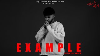 Example - Flop Likhari (Official Audio)