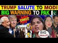 HISTORICAL VICTORY FOR INDIA AND BIG INSULT FOR PAKISTAN | TRUMP & MODI MAGIC