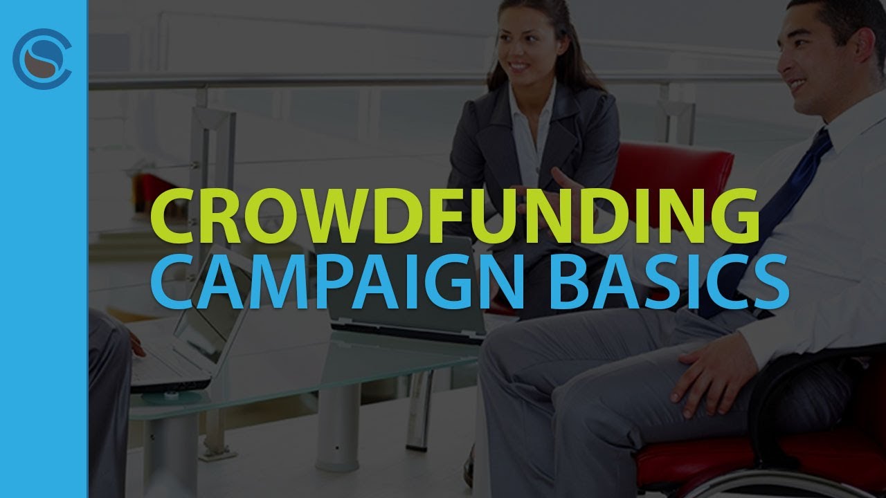 Crowdfunding Campaign Basics - YouTube