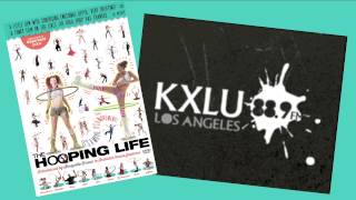 Anah Hoopalicious and Amy Goldstein on KXLU with Mark Gordon