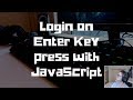 Login on Enter Key Press with jQuery/JavaScript