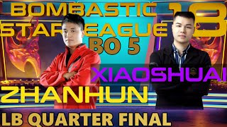 BSL18 ProLeague - LB Quarter Finals: Zhanhun vs XiaoShuai