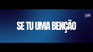 Se tu uma benção | Ministração Fabiano | Igreja HB Chapecó