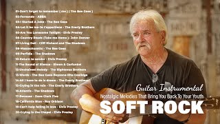 BEST SOFT ROCK 70's 80's 90's . Nostalgic Melodies That Bring You Back To Your Youth . Guitar Music