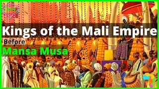 Kings of the Mali Empire before Mansa Musa | History of the Mali Empire | 1235-1670 CE | Ep.2