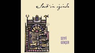 Seyfi Gençer - Sarnıç