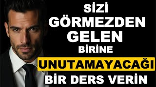 Sizi GÖRMEZDEN GELENİ PİŞMAN Edecek 10 Hamle! – Stoacılık