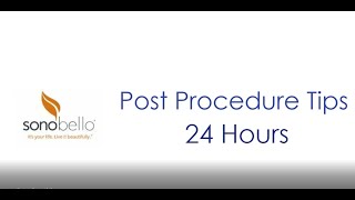 Sono Bello 24 Post Procedure Video