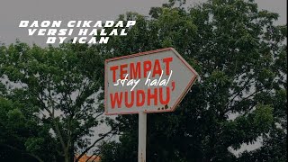 STAY HALAL (Official Music Video) "Baon cikadap versi halal"