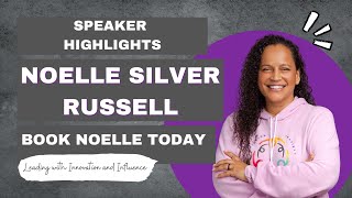 Noelle Silver Russell, Speaker Reel