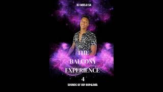 DJ Mielo SA - The Balcony Experience 4 (Sounds of HipHop \u0026 Rnb)