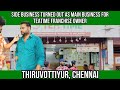 Side Business turned out as Main Business for Franchise Owner TeaTime | Thiruvottiyur, Chennai