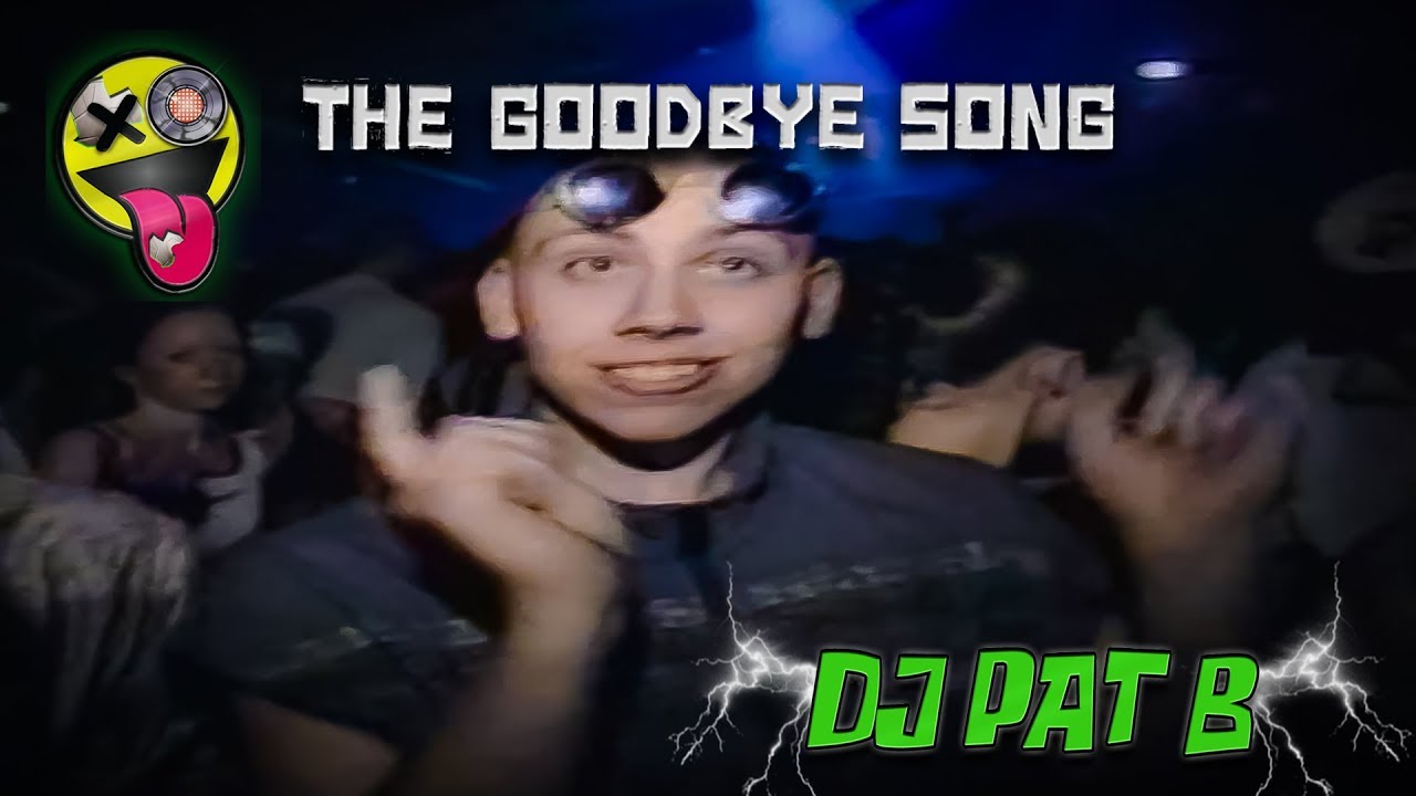 Pat B The Goodbye Song (Full Gabber Video) - YouTube