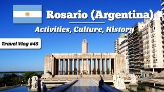 Things to do in Rosario, Argentina - Travel Video Guide (Episode 045)