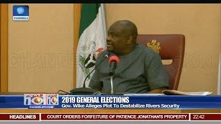 Gov Wike Alleges Plot To Destabilize Rivers Security Pt 3 | News@10 |