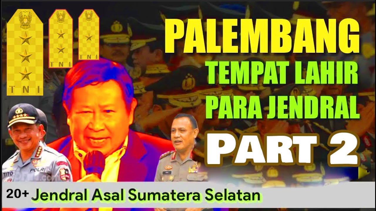 SUSNO DUADJI Dan Deretan Jenderal Asal Sumatera Selatan || PART 2 - YouTube